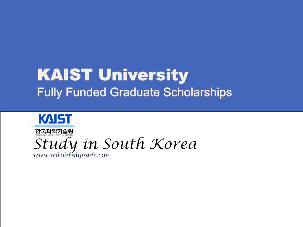 Fully Funded KAIST University Graduate Scholarships 2024, Study in South Korea.