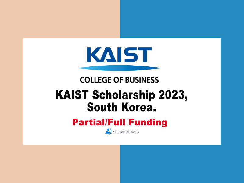 South Korea, KAIST School of Business, KAIST Scholarships.