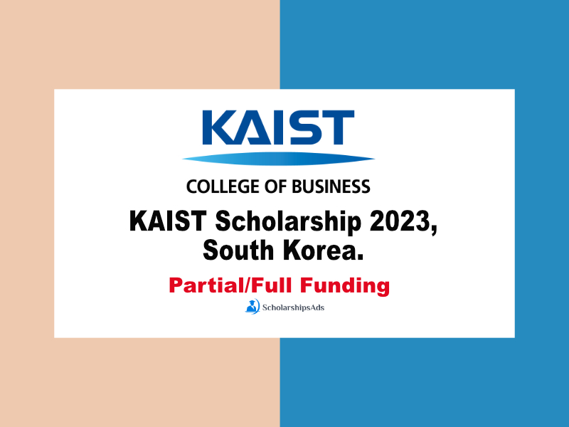  South Korea, KAIST School of Business, KAIST Scholarships. 