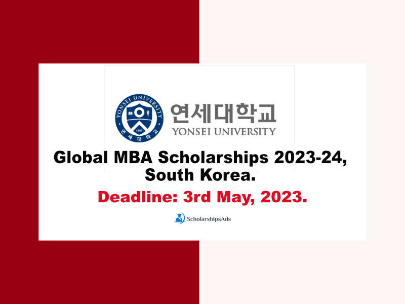 Yonsei University Global MBA Scholarships.