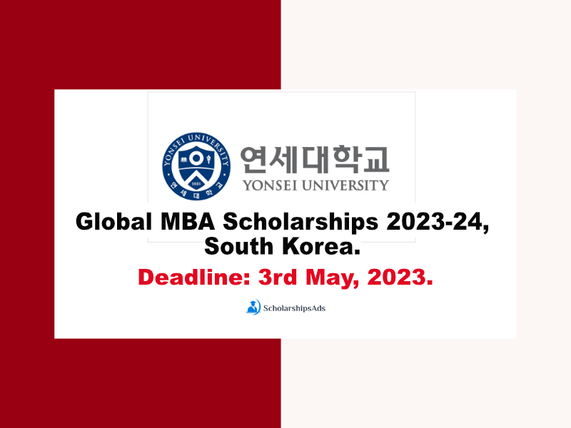 Yonsei University Global MBA Scholarships 2023-24, South Korea.