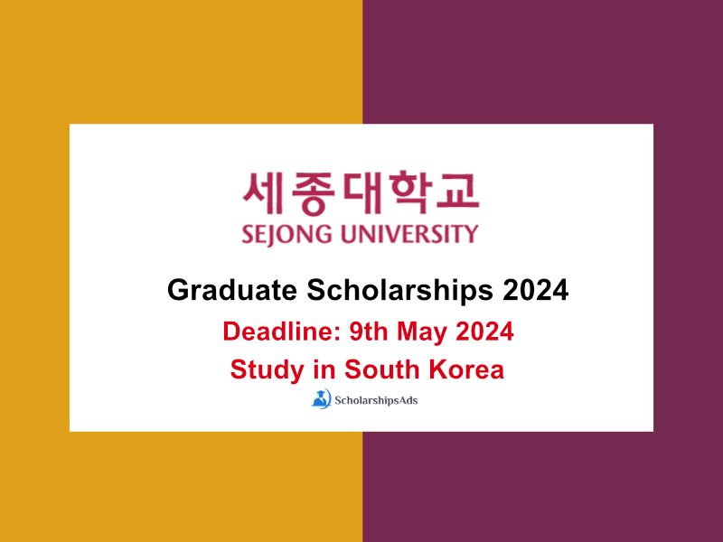 Sejong University Graduate Scholarships in South Korea 2024
