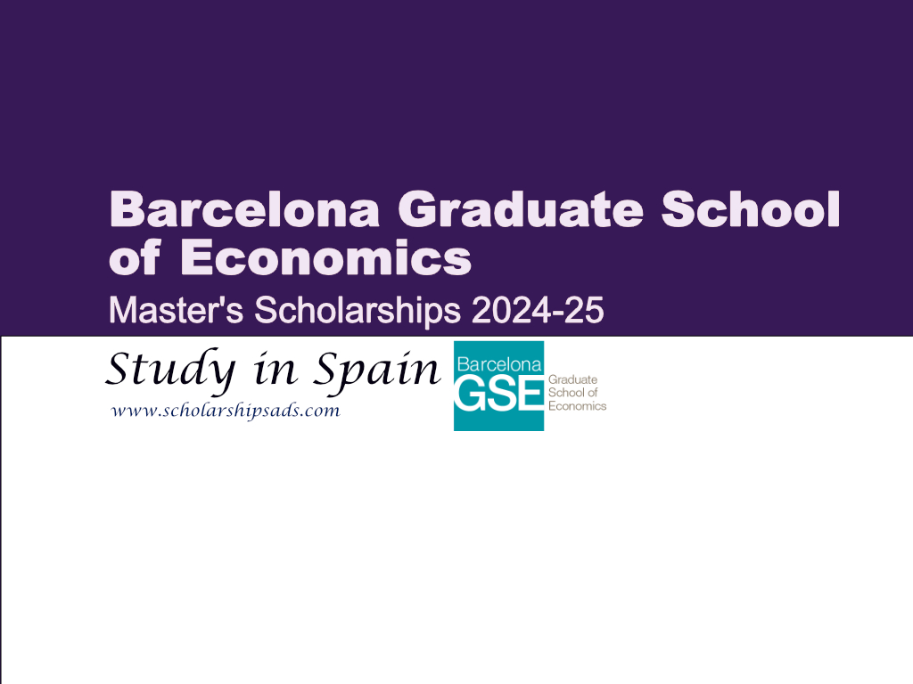 Barcelona Graduate School of Economics Scholarships 2024, Spain.