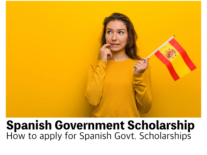 Spanish Government Scholarships for International Students in 2023
