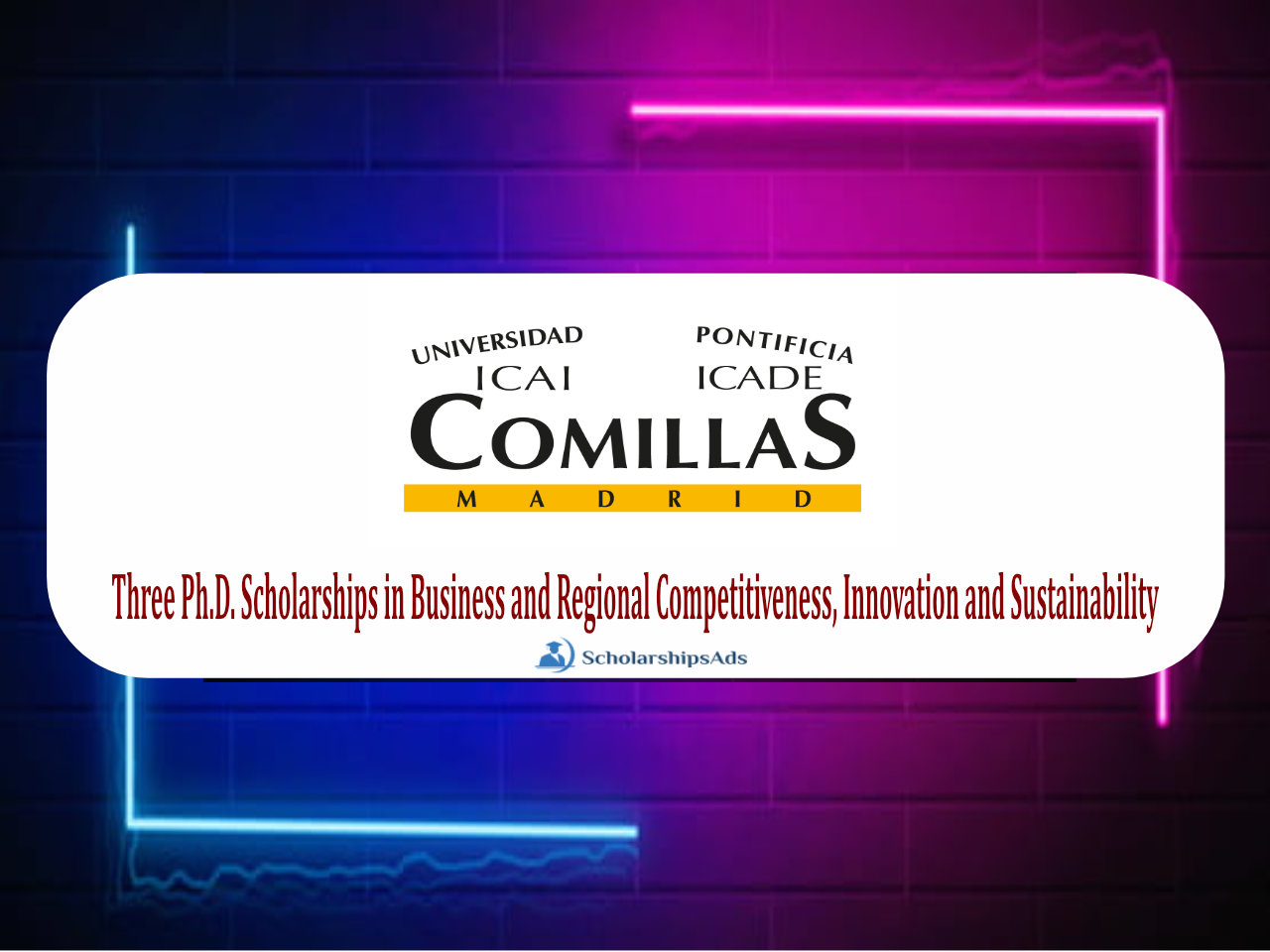  Three Ph.D. Scholarships. 