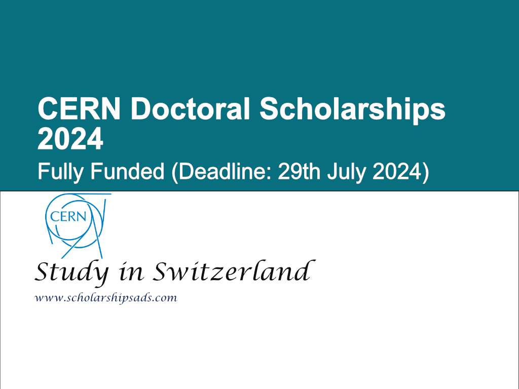 CERN Doctoral Scholarships 2024 in Switzerland (Fully Funded)