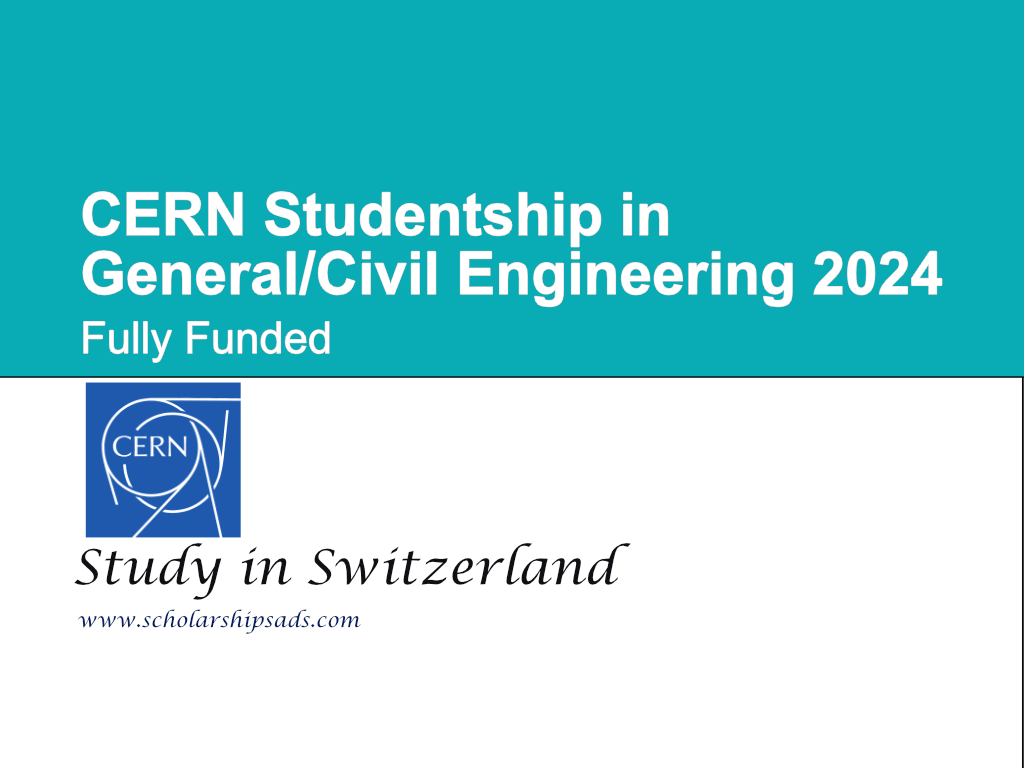 CERN Studentship in General/Civil Engineering 2024 in Geneva, Switzerland