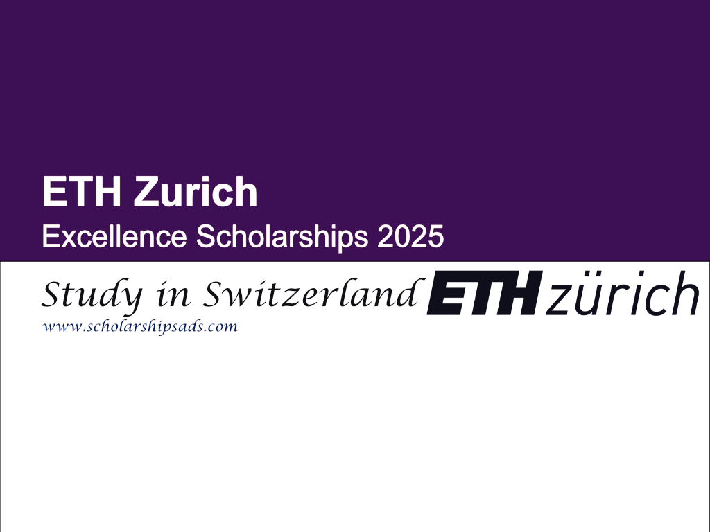 ETH Zurich Switzerland Excellence Scholarships 2025