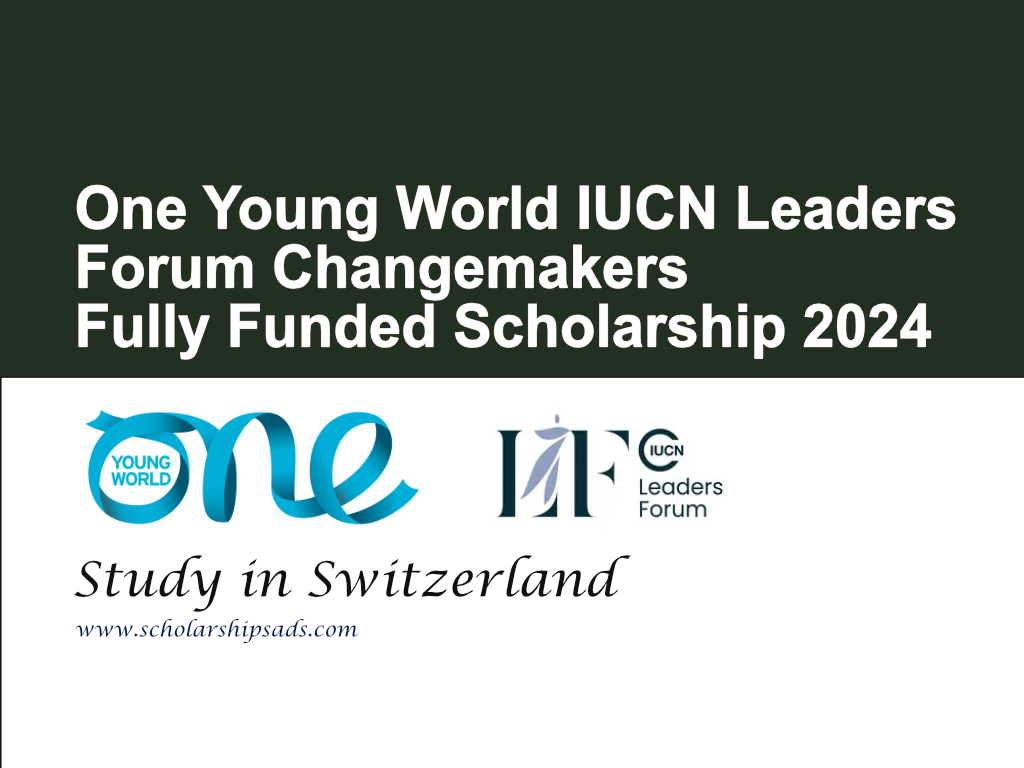 One Young World IUCN Leaders Forum Changemakers Scholarships.