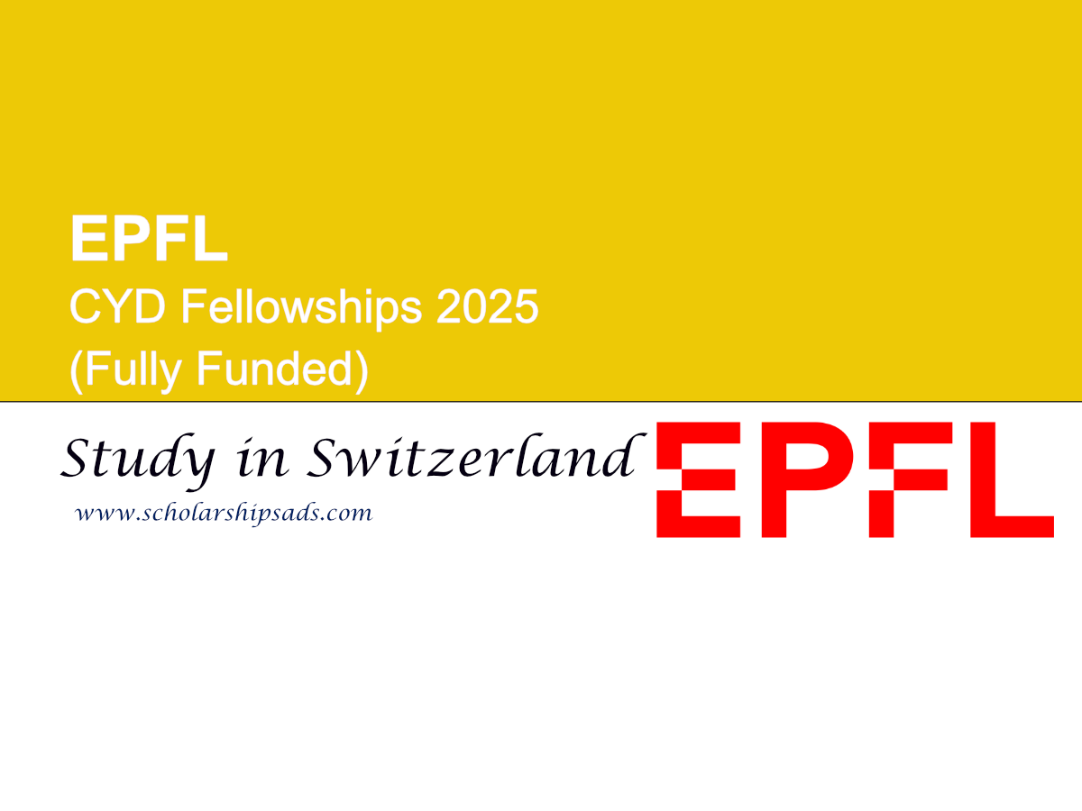 EPFL Switzerland CYD Fellowships 2025 (Fully Funded)