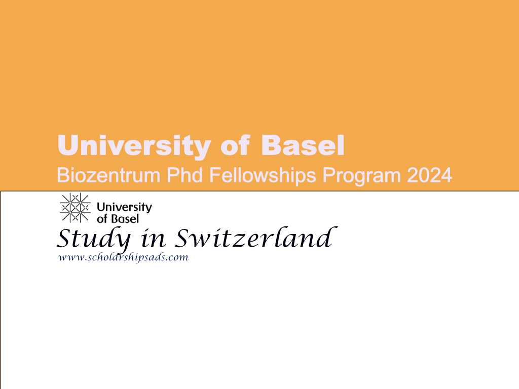  Biozentrum Phd Fellowships Program 2024, Switzerland. 