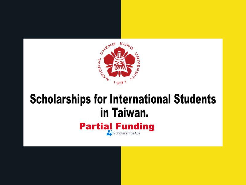 NCKU Scholarships for International Students in Taiwan.
