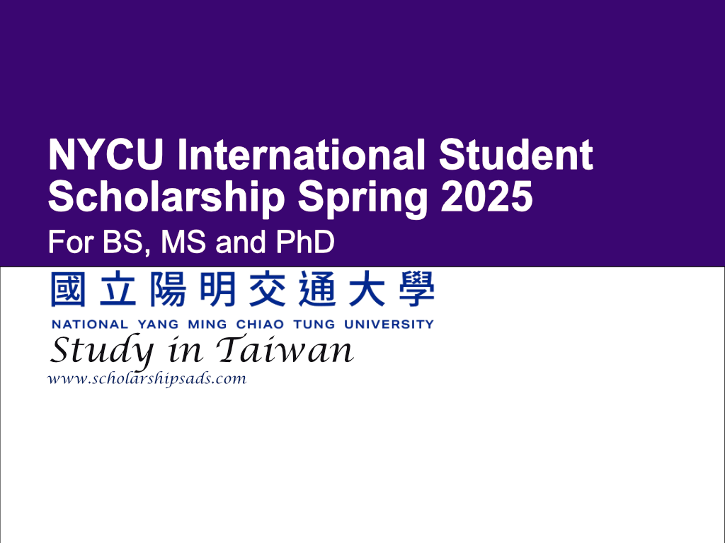 Taiwan NYCU International Student Scholarship for BS, MS and PhD (Spring Intake 2025)