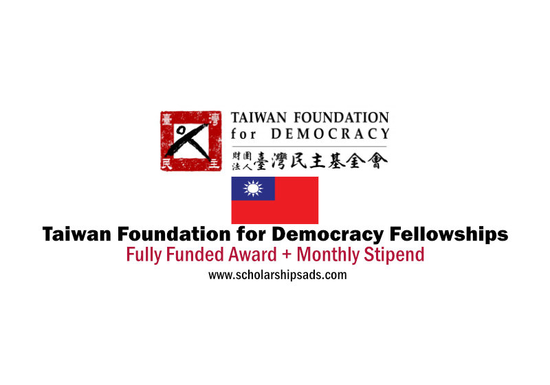 Taiwan Foundation for Democracy Fully Funded Fellowships 2022