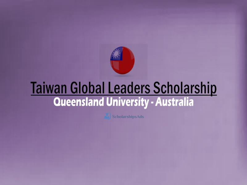 Taiwan Global Leaders Scholarships.