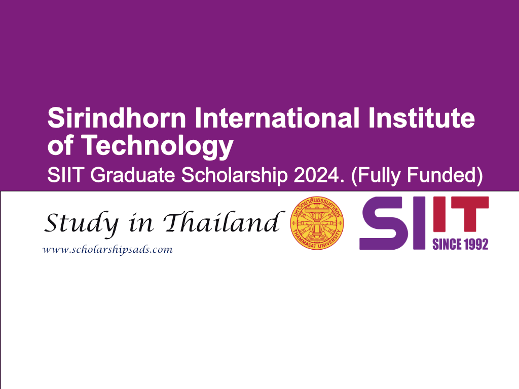Thailand SIIT Graduate Scholarships.
