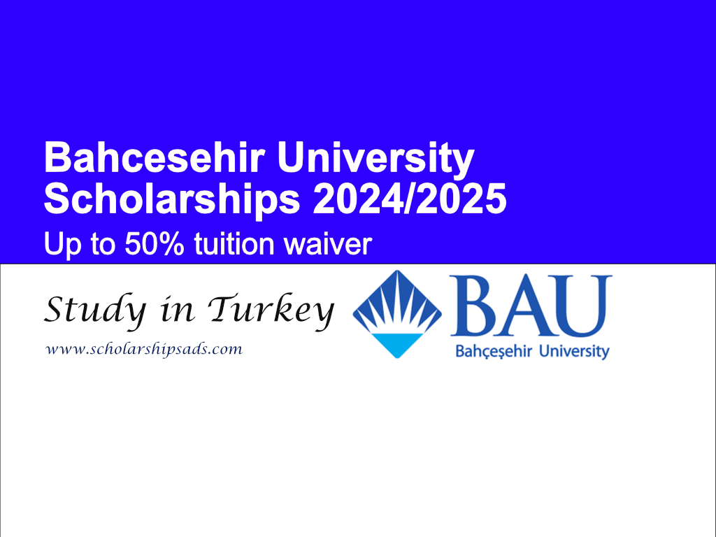 Bahcesehir University Turkey Scholarships 2024/2025