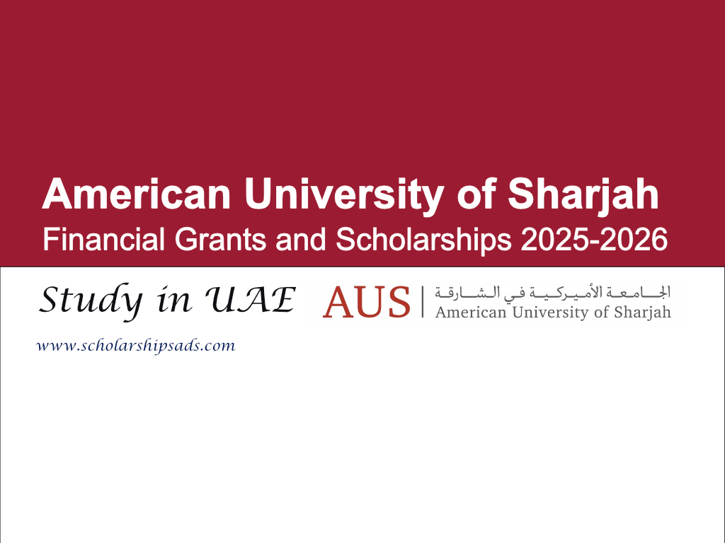 American University of Sharjah UAE Financial Grants and Scholarships 2025-2026 for International Students