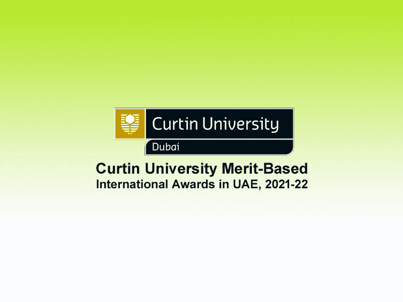  Curtin University Merit-Based International Awards in UAE, 2021-22 