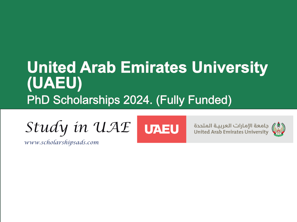  United Arab Emirates University (UAEU) PhD Scholarships. 