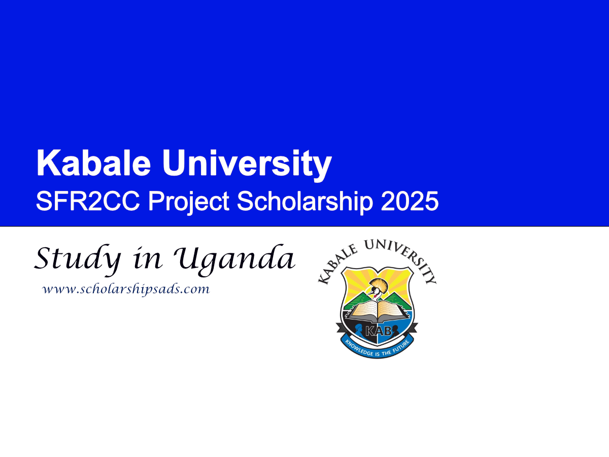 Kabale University Uganda SFR2CC Project Scholarship 2025
