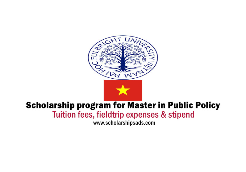 Fulbright University Vietnam Scholarship program for Master in Public Policy 2022/2023 (Up to 100% Scholarship)