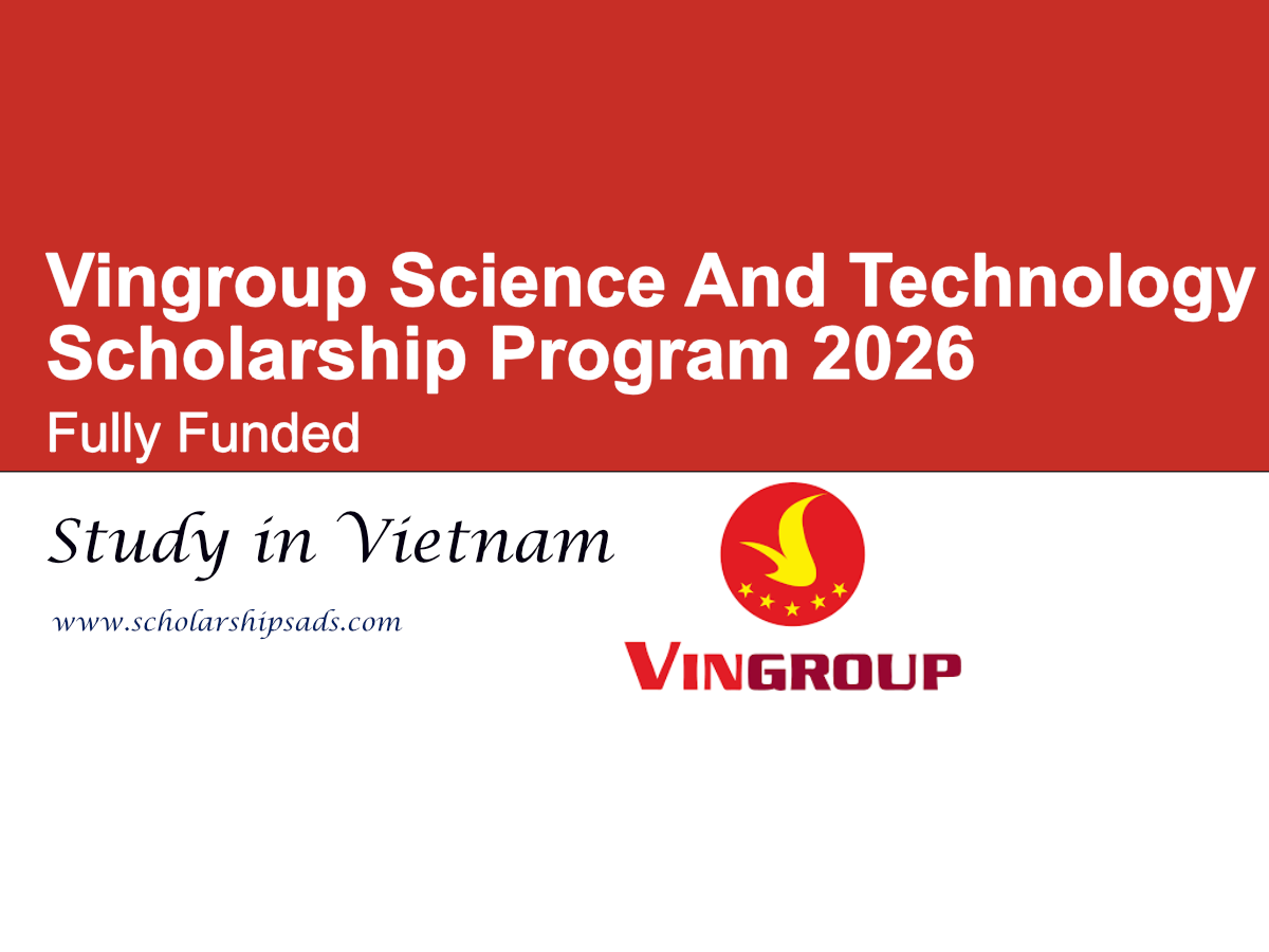 Vingroup Science And Technology Scholarship Program 2026 (Fully Funded)