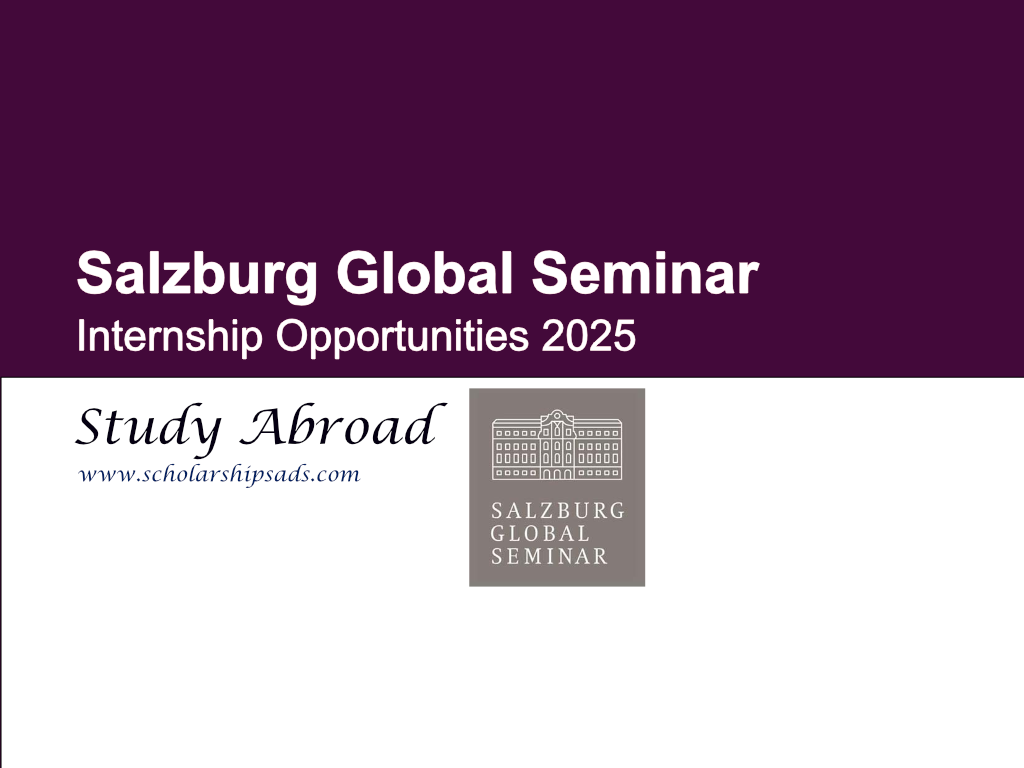 Salzburg Global Seminar Internship Opportunities 2025
