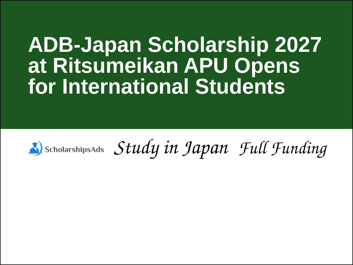 ADB-Japan Scholarship 2027 at Ritsumeikan APU Opens for International Students