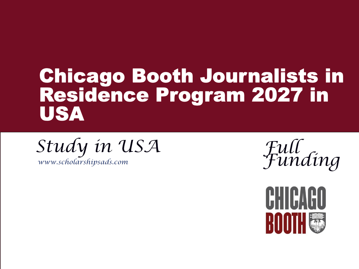 Chicago Booth Journalists in Residence Program 2027 in USA – Fully Funded