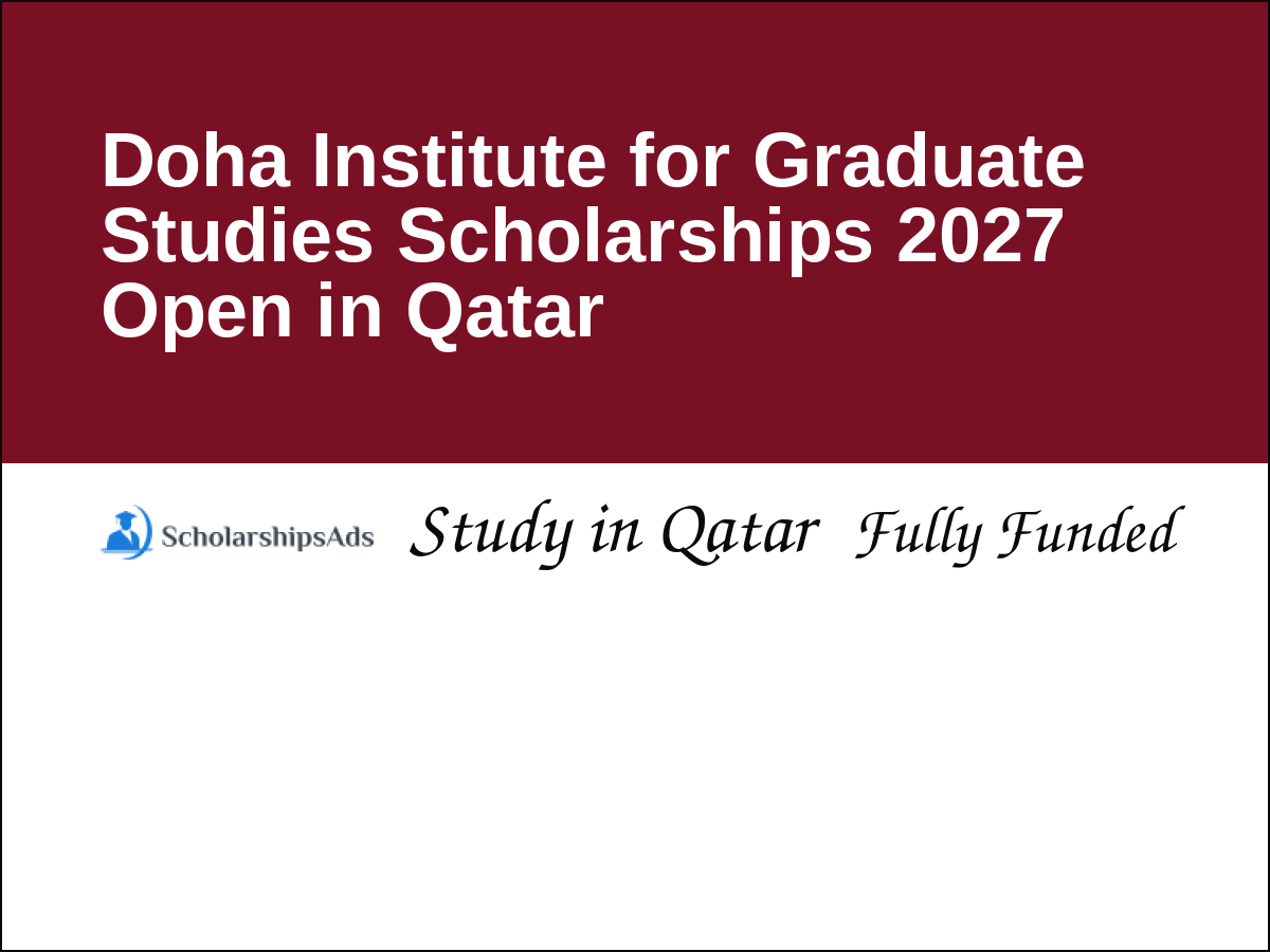 Doha Institute for Graduate Studies Scholarships 2027 Open in Qatar