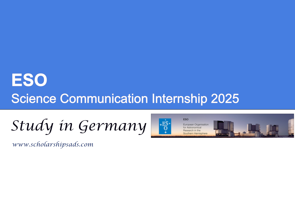 ESO Science Communication Internship 2025 in Garching, Germany