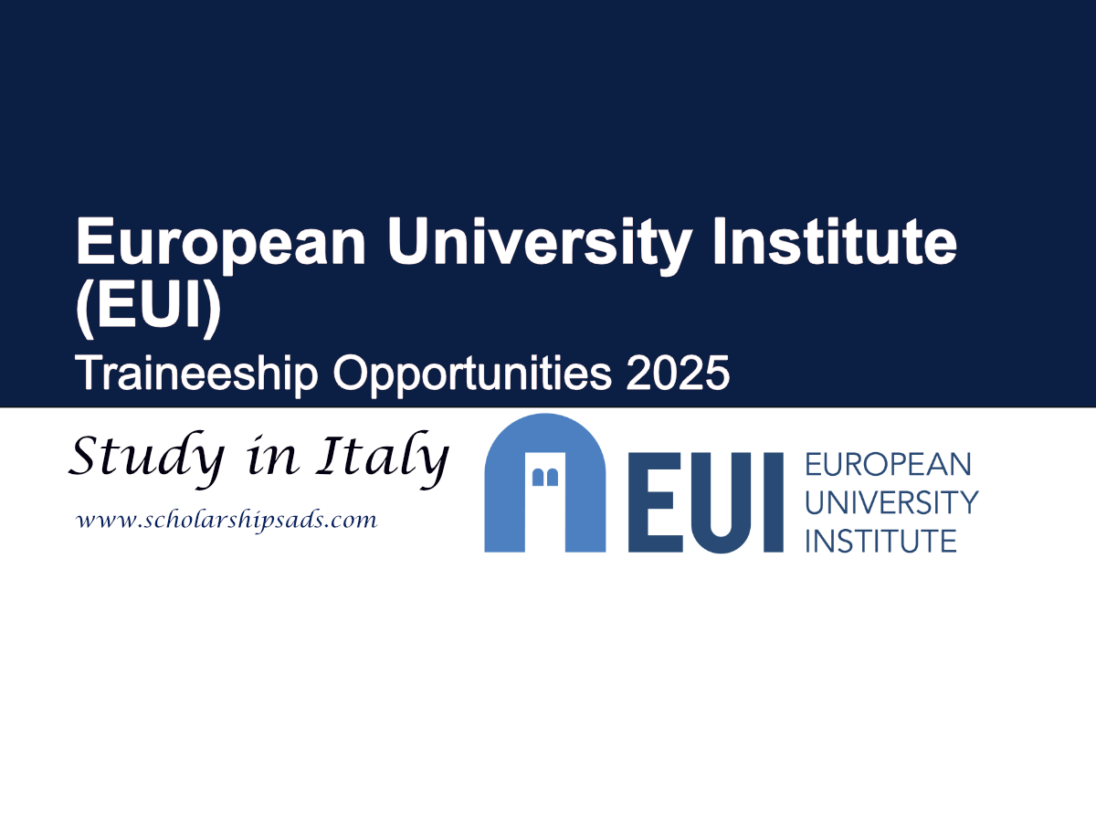 European University Institute (EUI) Italy Traineeship Opportunities 2025