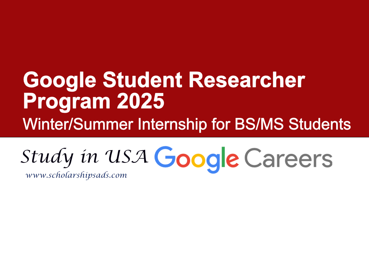 Google Student Researcher Program 2025 in the USA: Winter/Summer Internship for BS/MS Students