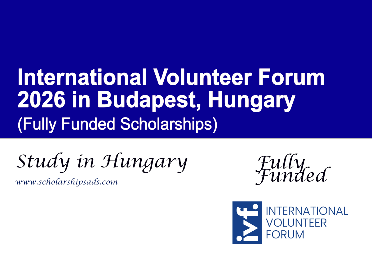 International Volunteer Forum 2026 in Budapest, Hungary (Fully Funded Scholarships)