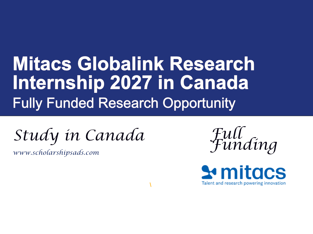 Mitacs Globalink Research Internship 2027 in Canada: Fully Funded Research Opportunity for International Students