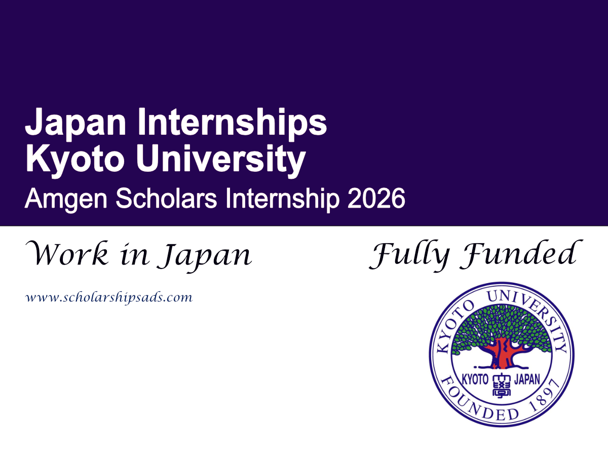 Japan Kyoto University Amgen Scholars Internship 2026 (Fully Funded)