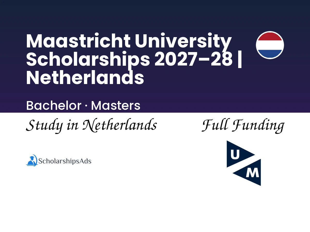 Maastricht University Scholarships 2027–28 | Netherlands