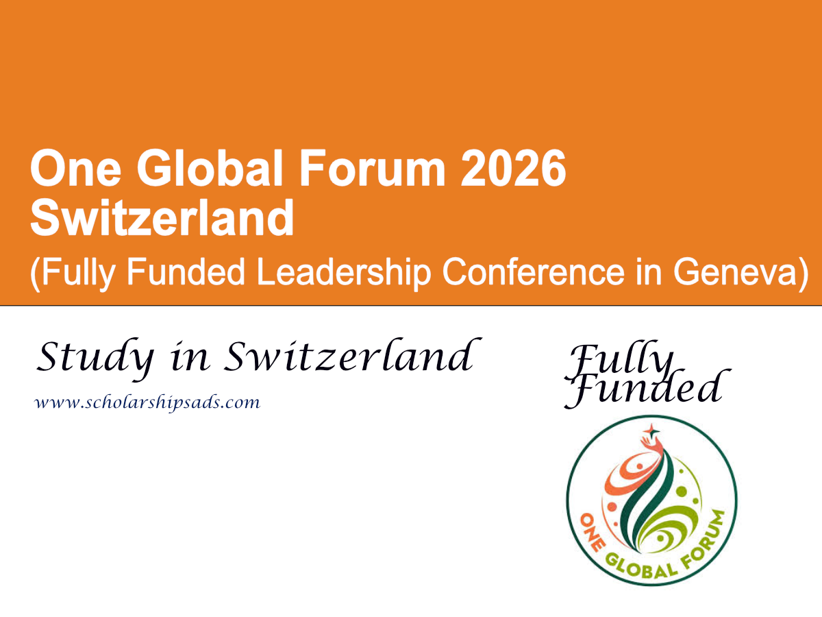 One Global Forum 2026 Switzerland (Fully Funded Leadership Conference in Geneva)