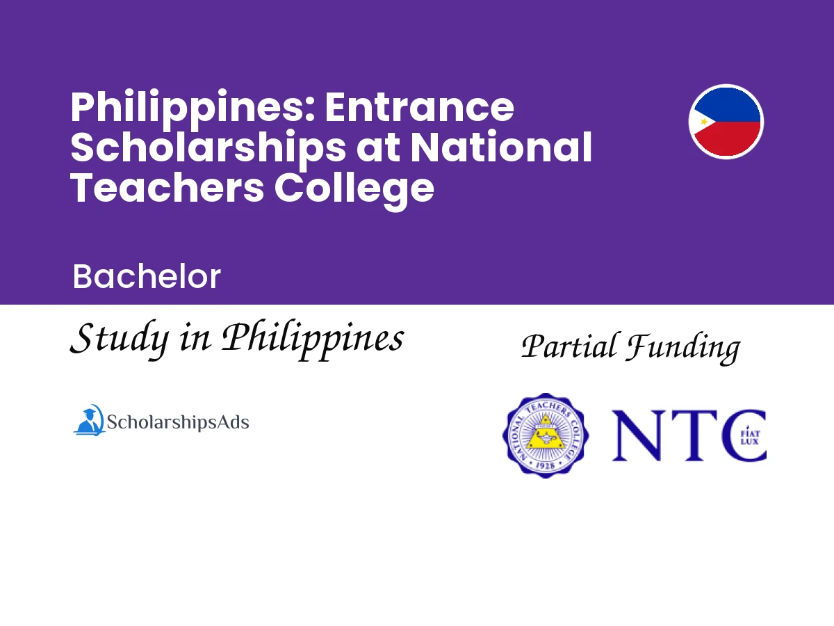 Philippines: Entrance Scholarships at National Teachers College