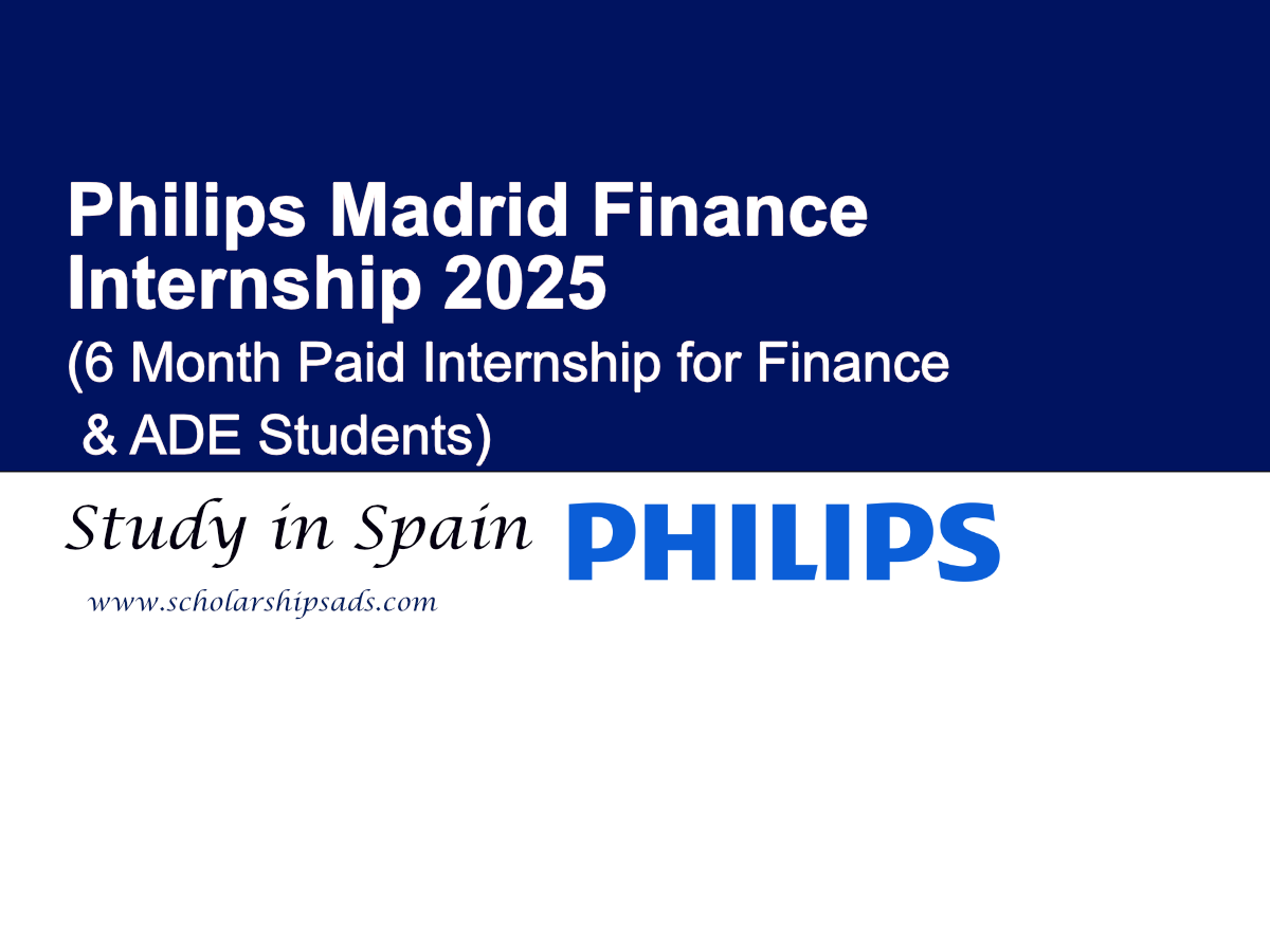 Philips Madrid Finance Internship 2025 (6 Month Paid Internship for Finance & ADE Students)