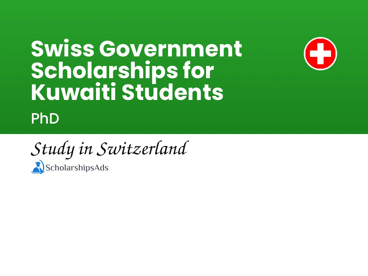 Swiss Government Scholarships for Kuwaiti Students, 2017-2018