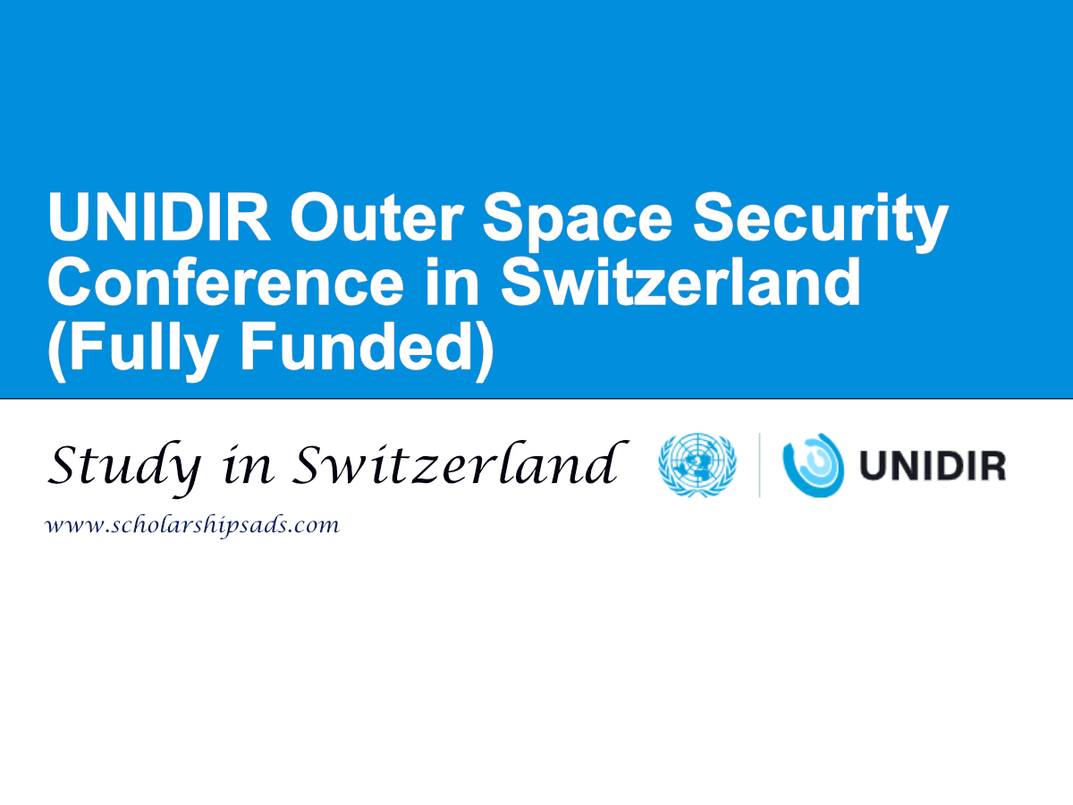 UNIDIR Outer Space Security Conference in Switzerland (Fully Funded)