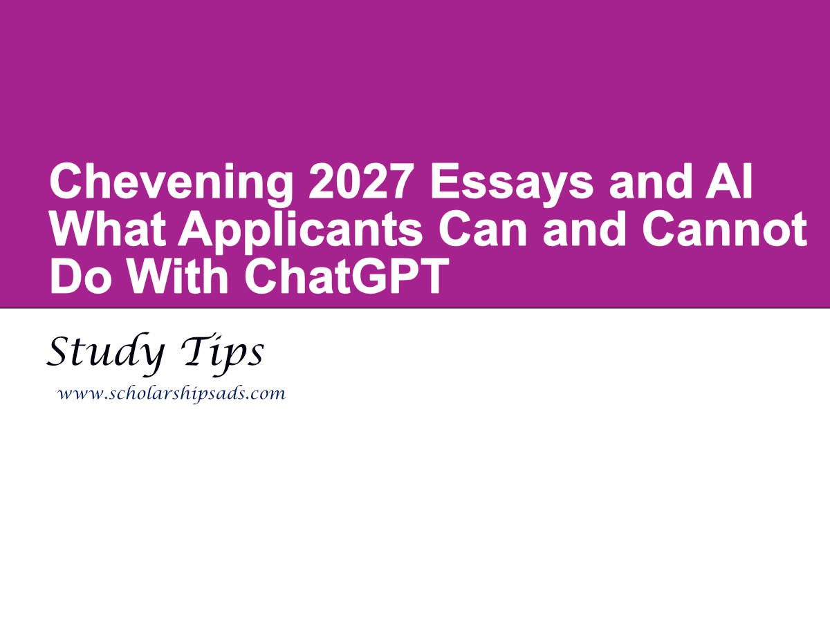 Chevening 2027 Essays and AI: What Applicants Can and Cannot Do With ChatGPT
