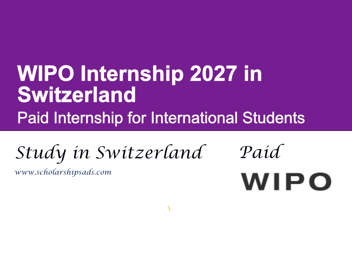 WIPO Internship 2027 in Switzerland | Paid Internship for International Students