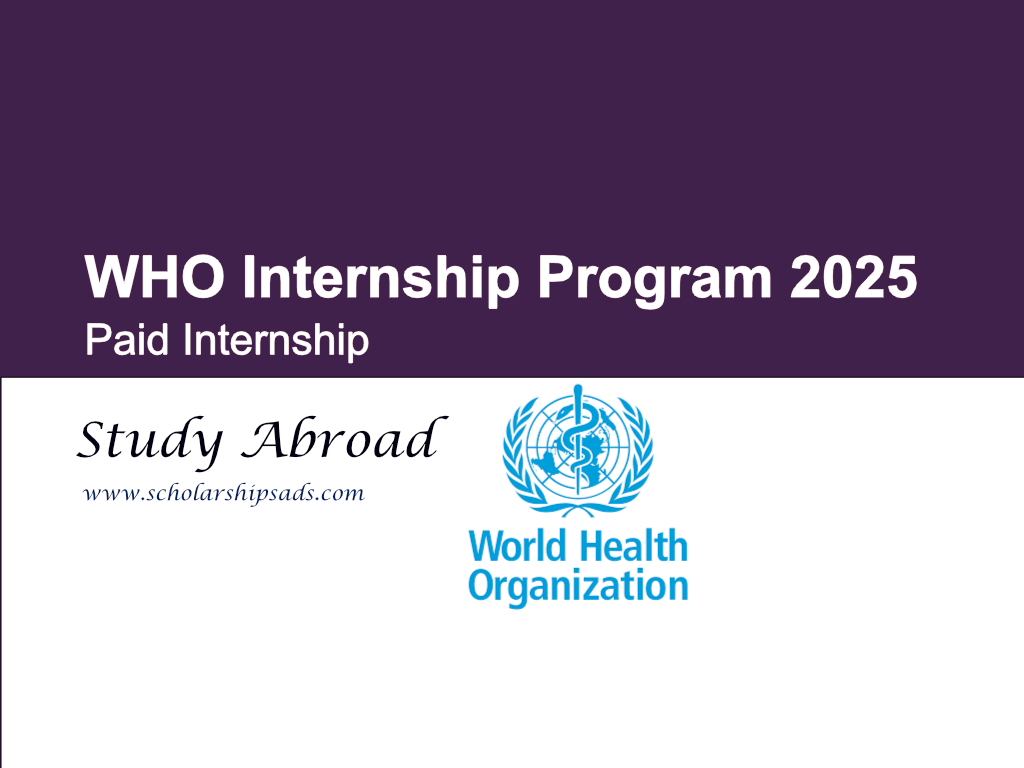 WHO Internship Program 2025 (Paid)