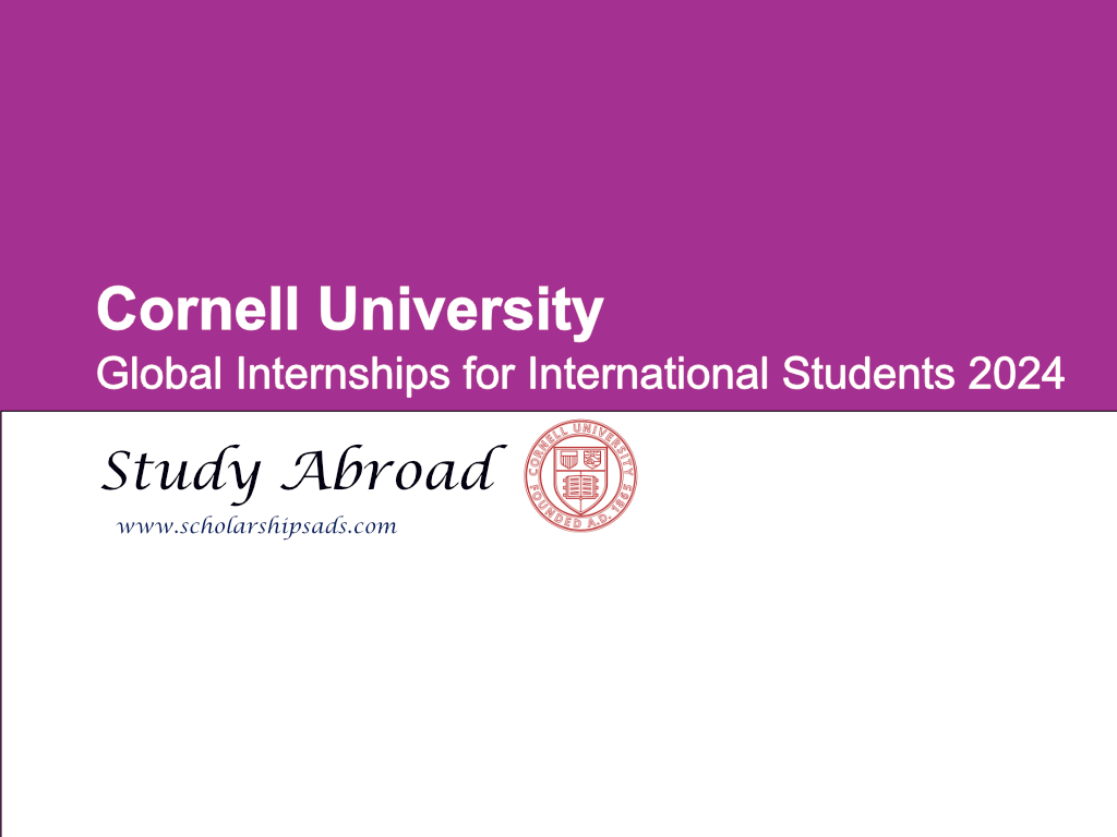 Cornell University Global Internships for International Students, Study Abroad.