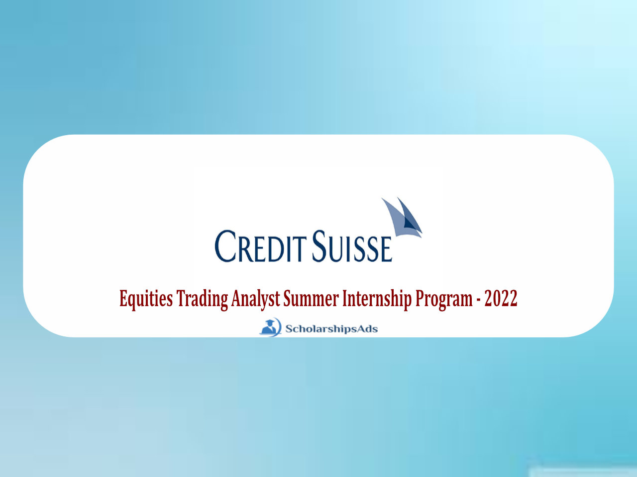 Equities Trading Analyst Summer Internship Program - 2022