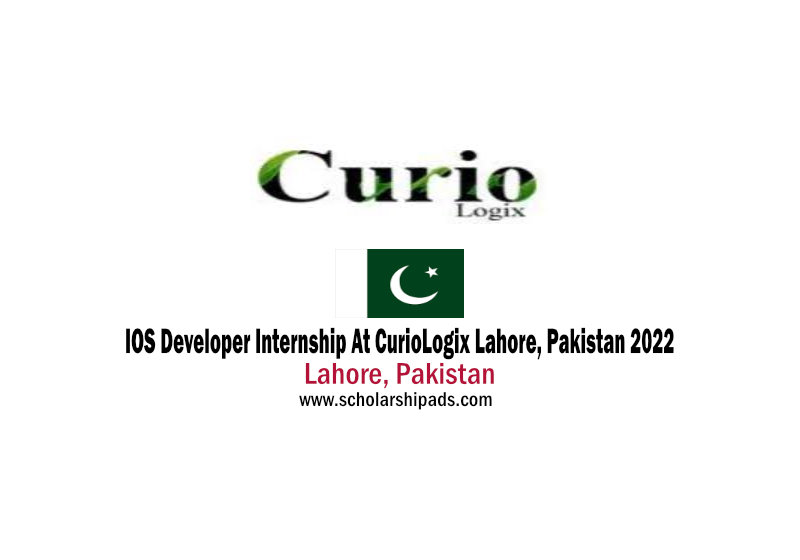 IOS Developer Internship At CurioLogix Lahore, Pakistan 2022