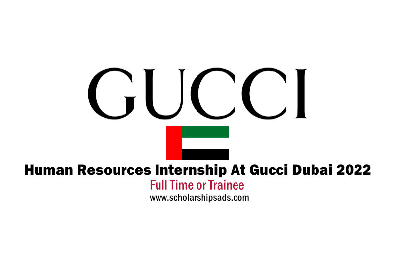 Human Resources Internship At Gucci Dubai 2022